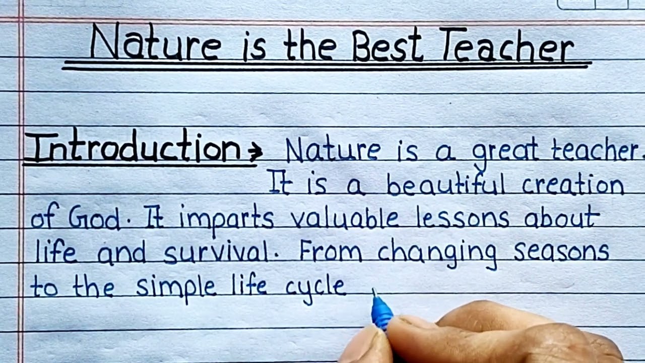 Nature is the Best Teacher || Essay on Nature is the Best Teacher in English ||