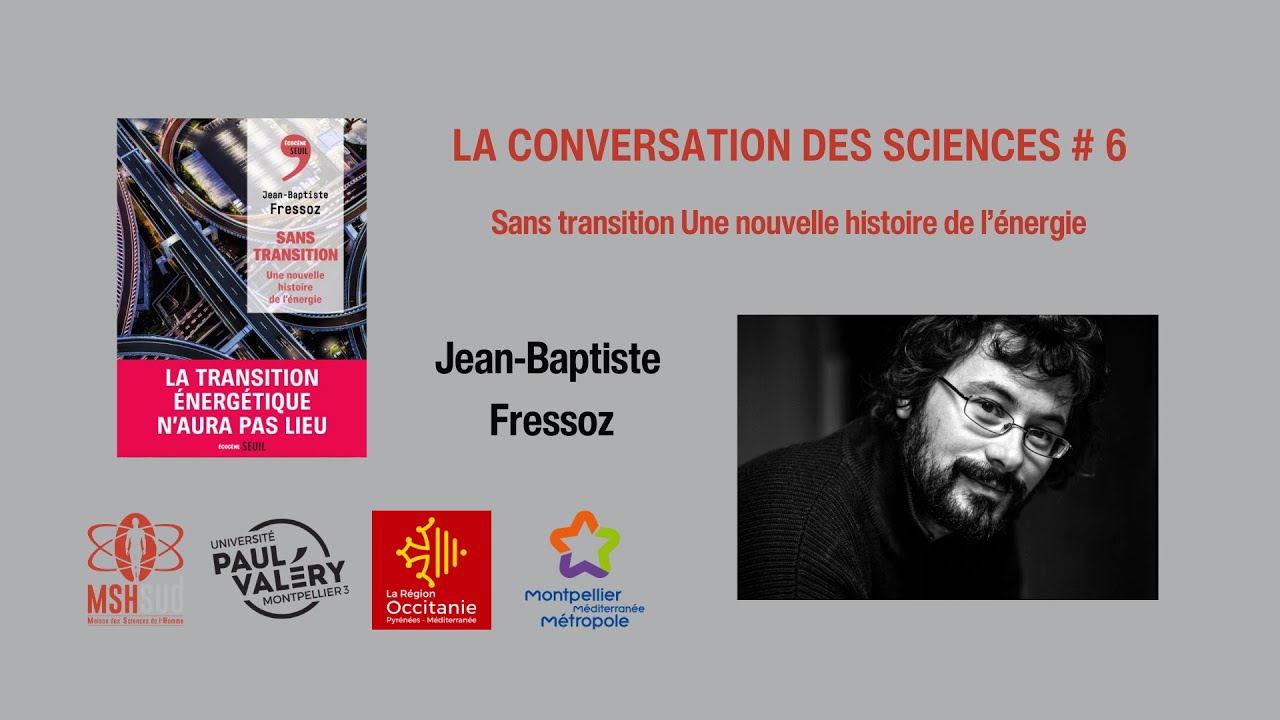 Conversation des Sciences - Jean-Baptiste Fressoz