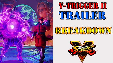 Street Fighter V - V-Trigger II trailer breakdown