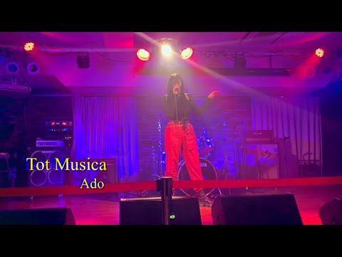 Tot Musica / Ado (心郁 ばっけ)【2023.5.14ライブ】