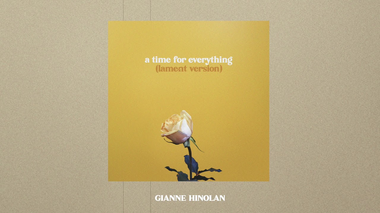 A Time for Everything (Lament Version) - Official Audio - GIANNE HINOLAN