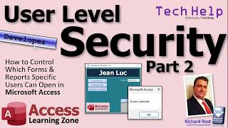 User Level Security Part 2: Control Which Forms &amp; Reports Users Can Open in Microsoft Access