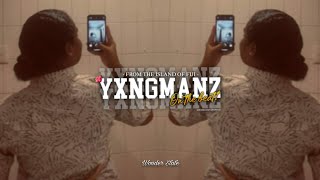 GAL TAN UP x TAN TUDDY [ YXNGMANZ MUZIK ] 2K24 MUSHUP REMIX