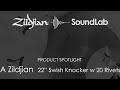 22" A Zildjian Swish Knocker w 20 Rivets - A0315