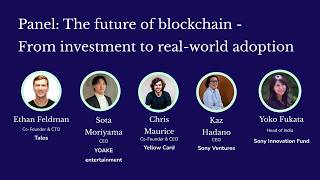 Panel: The future of blockchain - From investment to real-world adoption