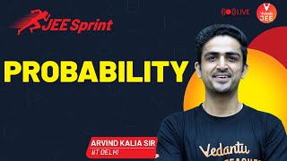 Probability | JEE Sprint ‍️| JEE Maths | JEE Main 2021 | Arvind Kalia Sir | Vedantu JEE