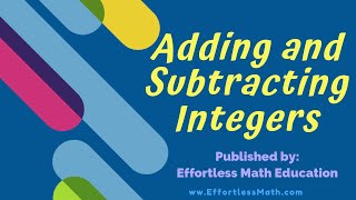 Adding and Subtracting Integers