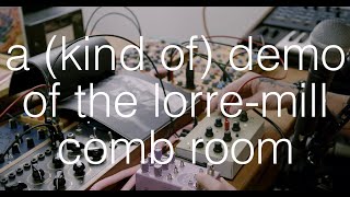 lorre mill comb room: a (kind of) demo. feat. ciat-lonbarde cocoquantus and chase bliss mood mk2 Profile