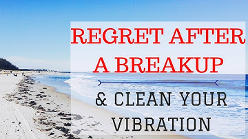Abraham Hicks ❤️Regret regarding an ex - clean your vibration!