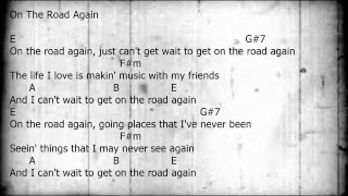 On The Road Again - Guitar/Chords/Lyrics chords