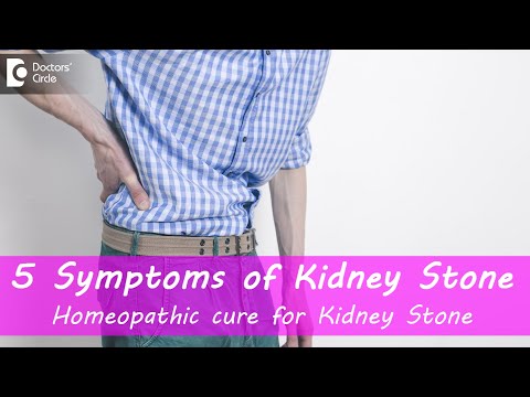 Kidney stones-Types, Signs & Symptoms| Is there Homeopathic Cure?-Dr.V.Bhagyalakshmi|Doctors&rsquo; Circle