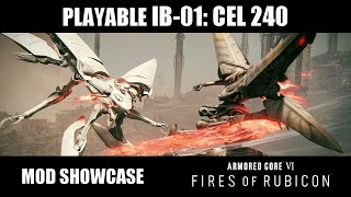 Playable IB-01: CEL 240 - Armored Core VI: Fires of Rubicon Mod Showcase