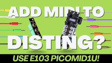 PICOMID1U - How to add MIDI to ES DISTING (EX or MK4)