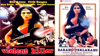 BARANG TERLARANG (1983) || Clift Sangra, Eva Arnaz & Dicky Zulkarnaen