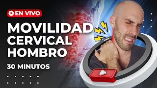 🔴 Rutina de MOVILIDAD para HOMBROS y CUELLO sentado - 30 minutos