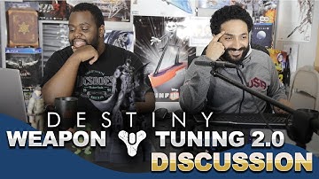 Destiny Weapon Tuning 2.0 Explanation+Discussion.
