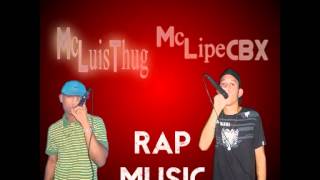 Luis Thug & Lipe Cbx - Cidade Baixa