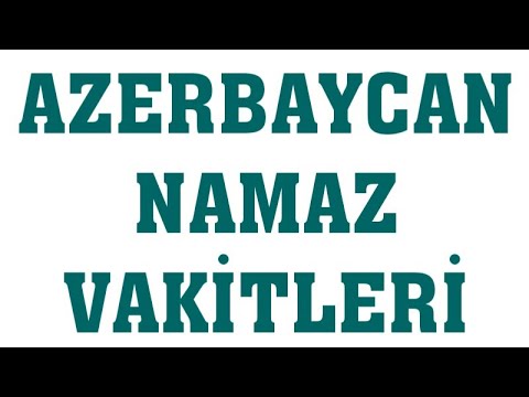 Azerbaycan Namaz Vakitleri