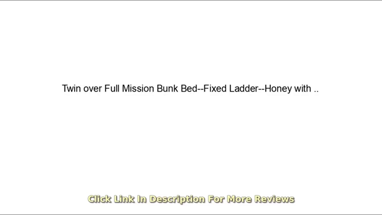 Review of Donco Children Furniture! Twin over Full Mission Bunk Bed--Fixed Ladder--Honey with Tru..