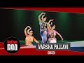 Odissi  varsha pallavi  best of indian classical dance