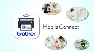 ブラザー公式 プリンター新スマートフォンアプリ Brother Mobile Connect モバイル コネクト Youtube