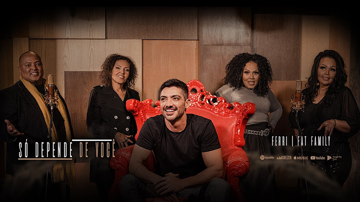 Ferri feat FatFamily   Só Depende de Você - Clipe Oficial