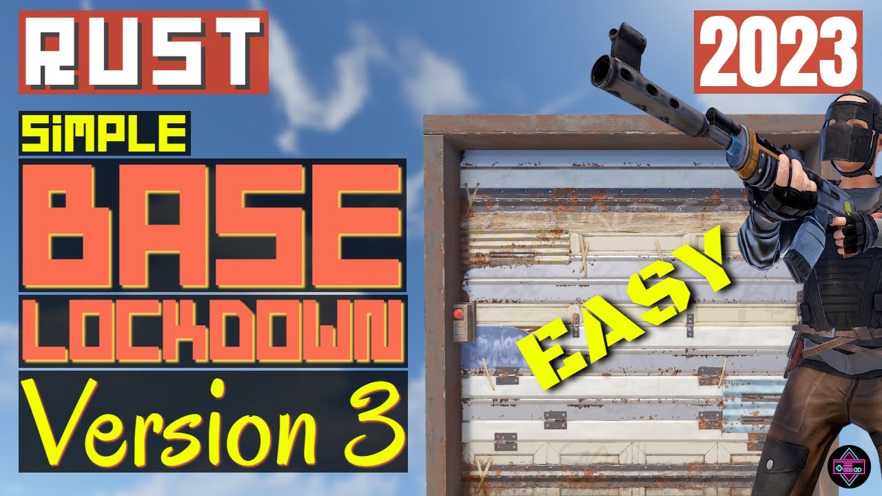 RUST Electrical | Simple Base Lockdown VERSION 3 - 2023 - YouTube