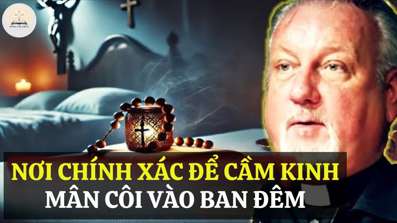 Linh mục trừ quỷ tiết lộ: Nơi chính xác bạn nên để tràng hạt Mân Côi vào ban đêm | Cha Dan Reehil