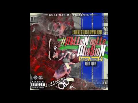 FRosTydaSnowMann - Ya Digg [Prod. By Ron-Ron]