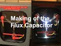 Making of the flux capacitor