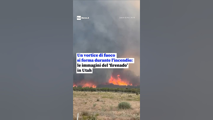 Utah, un vortice di fuoco si forma durante l'incendio: le immagini del ‘firenado’