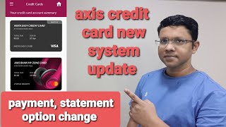 axis bank credit card system app updates | new payment options | new statements options | screenshot 2