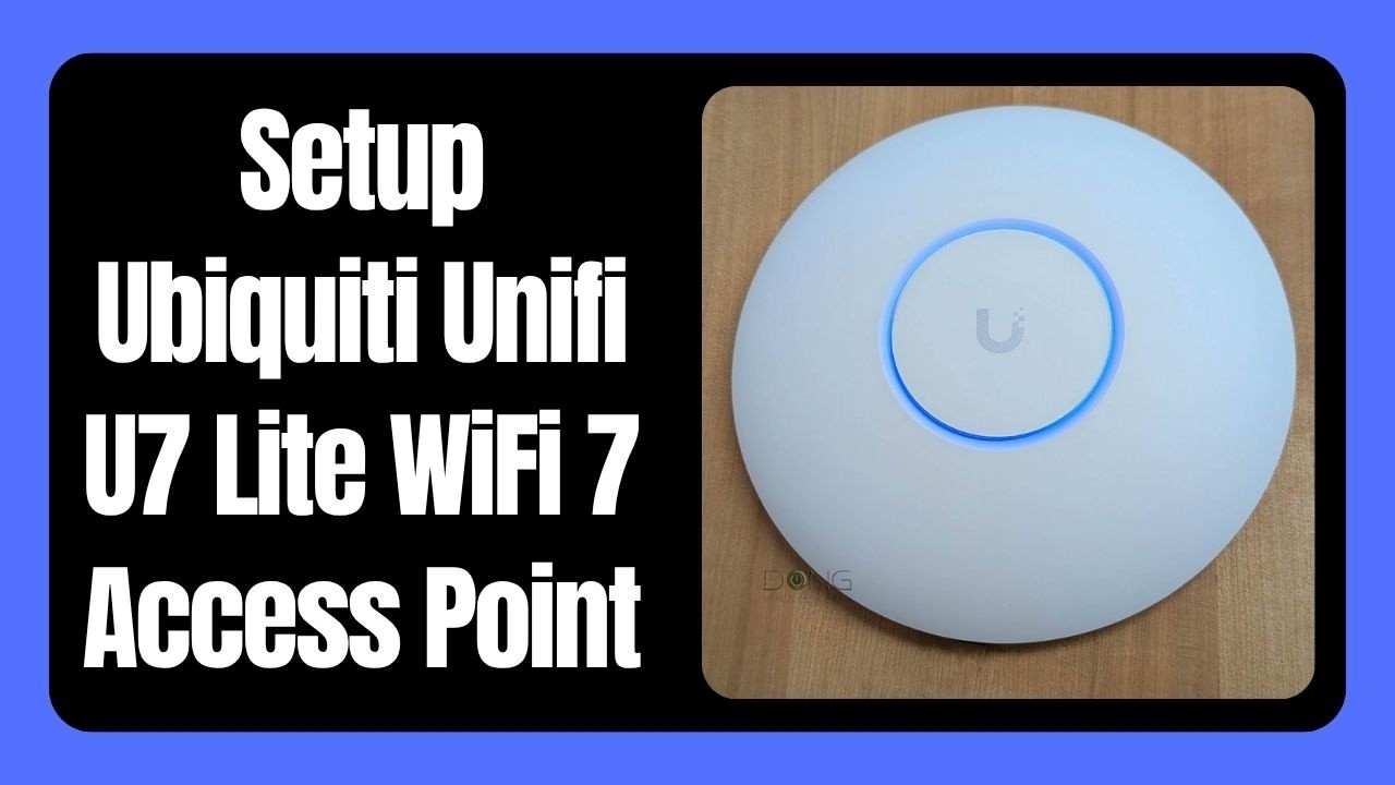 How to Configure Ubiquiti Unifi U7 Lite WiFi 7 Access Point - YouTube