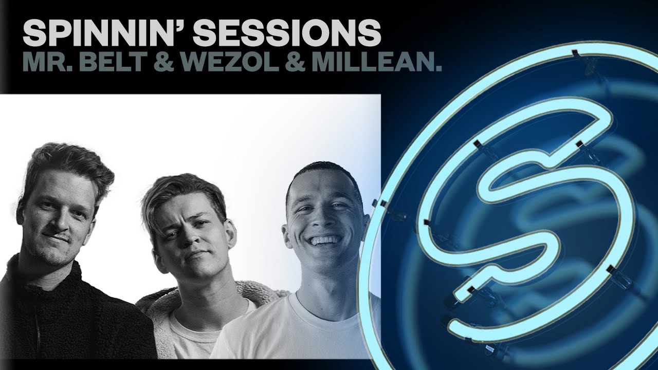 ⁣Spinnin' Sessions Radio - Episode #505 | Mr. Belt & Wezol & Millean.