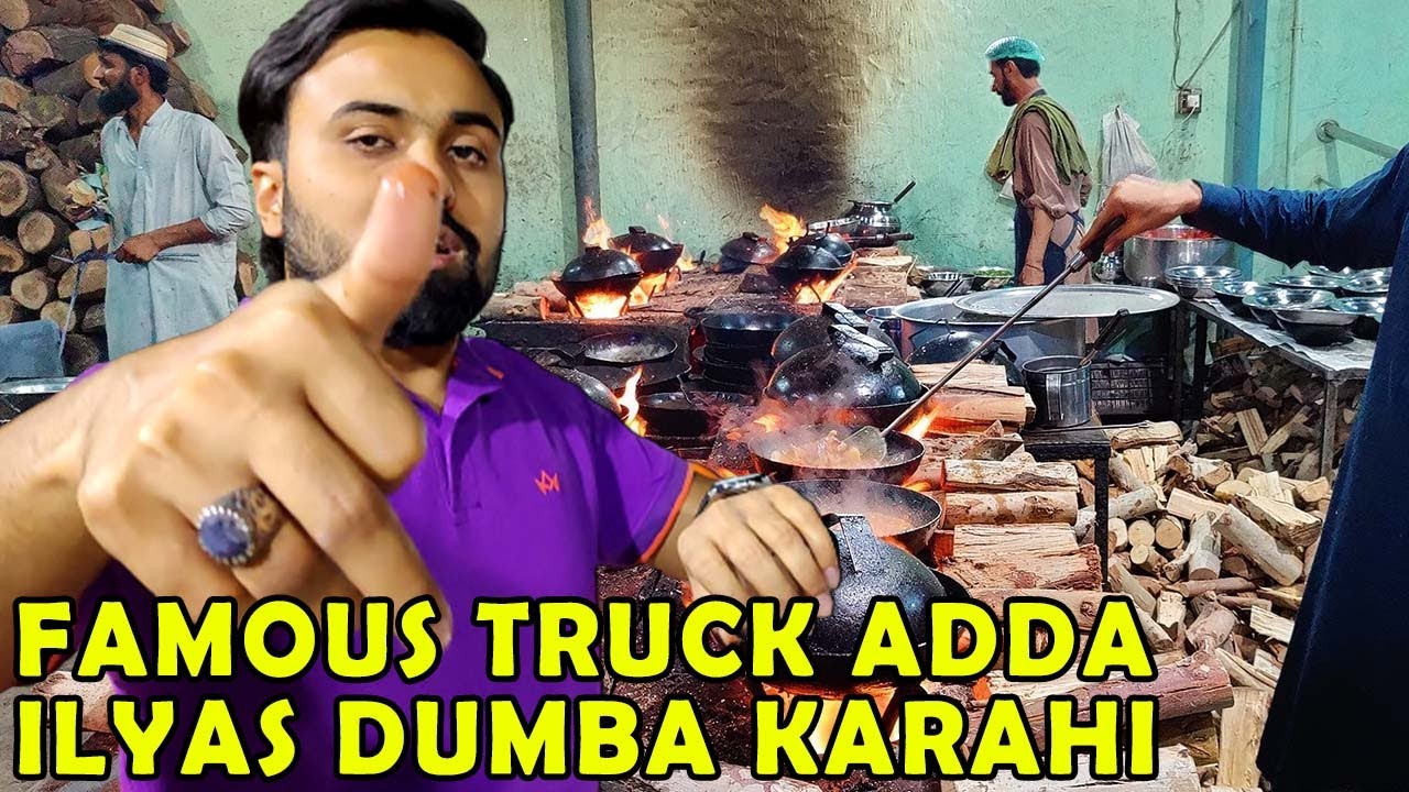 All Time Famous Truck Adda Special ilyas Dumba Karahi | The Real One ...