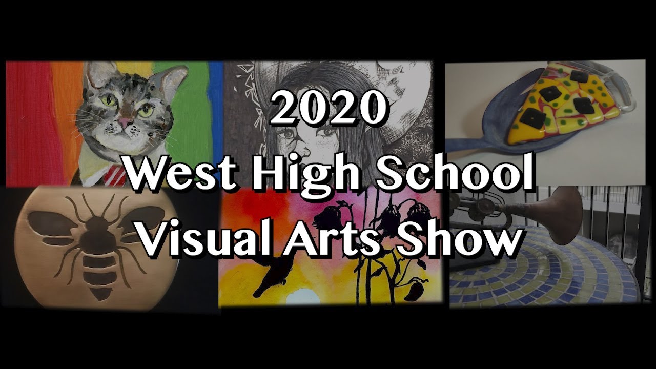 West High School Visual Art Show Awards Presentation - YouTube