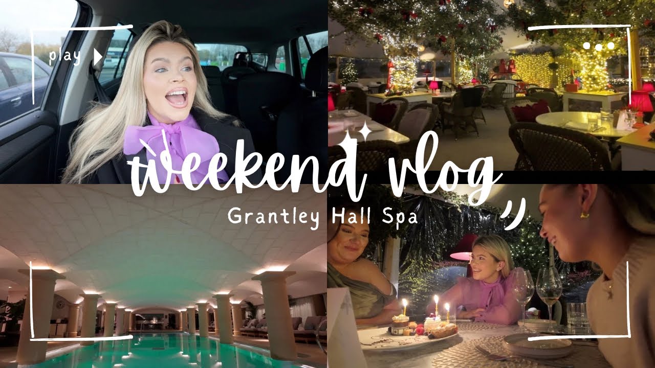 Выходные для девушек и спа-салон Grantley Hall | Пейдж