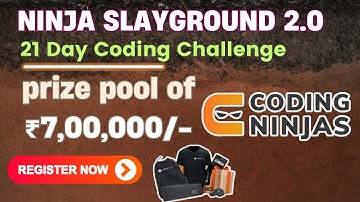 NINJA SLAYGROUND 2.0 | 21 Day Coding Challenge | prize pool of ₹7,00,000 🤑💸| Earn Swags & goodies🎁