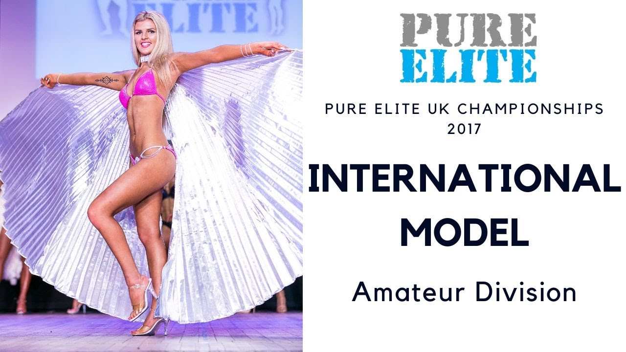 Amateur Female International Model at Pure Elite UK Championships 2017