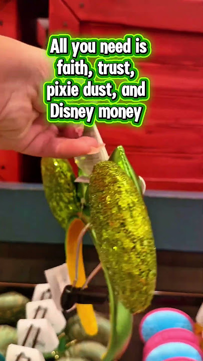 All you need is faith, trust, pixie dust, and Disney money