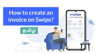 Swipe Mobile App-ல் Invoice உருவாக்குவது எப்படி | Tamil screenshot 5