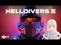 HELLDIVERS 2 — FREEDOM DEMANDS SACRIFICE 💀【VTuber】