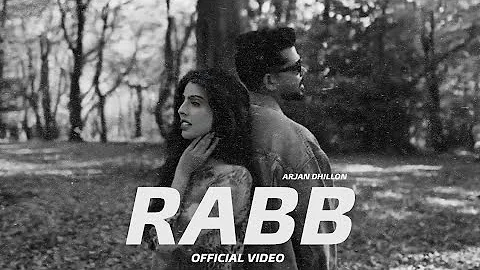 Rabb - Arjan Dhillon (Official Video) Saroor Album Songs