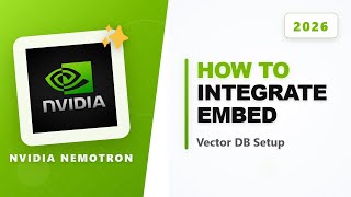 How to Integrate Nemotron-Embed into Your Vector DB