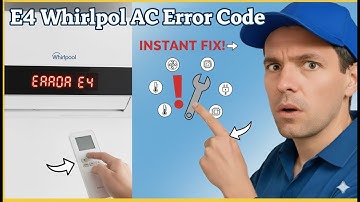 Uitleg over de E4 Whirlpool AC-foutcode 🔧 | Reparatie van inverter- en niet-inverter-airconditioners