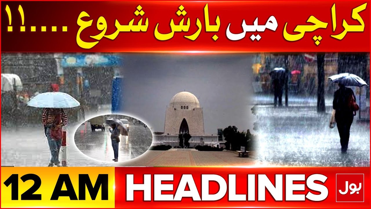 Rain In Karachi Latest News Updates | Headlines At 12 AM | Karachi ...