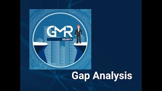 Gap Analysis GMR Security