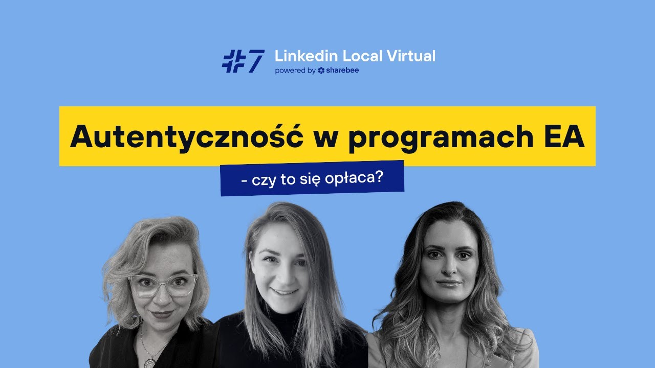Autentyczność w programach EA - Gabriela Plencler-Borecka i Monika Głowacka