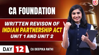 Indian Partnership Act CA Foundation | CA Foundation 2024 | Written Revision | CA Deepika Rathi