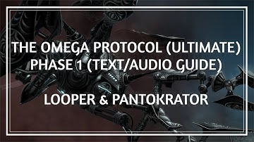 PHASE 1 THE OMEGA PROTOCAL (TOP ULTIMATE) - LOOPER/PANTOKRATOR GUIDE